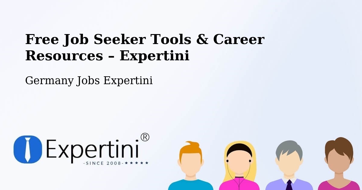 Free Job Seeker Tools & Career Resources – Wittingen - Wittingen, Germany Jobs Expertini